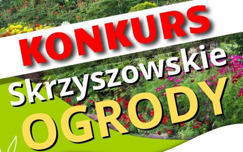 Rusza 2. edycja Konkursu Skrzyszowskie Ogrody
