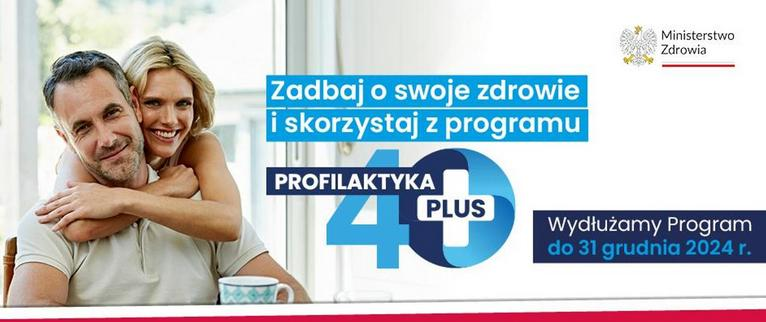 Program profilaktyki 40 plus wydłużony do końca 2024 roku