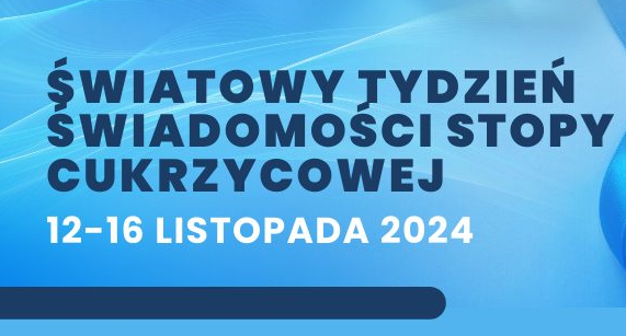 Światowy Tydzień Świadomości Stopy Cukrzycowej