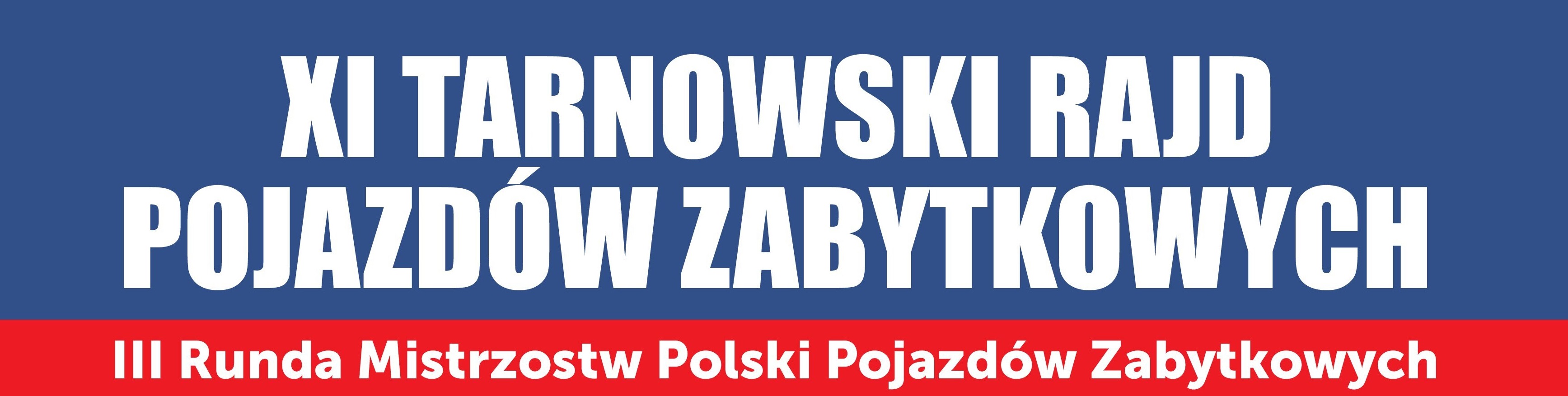 XI Tarnowski Rajd Pojazdów Zabytkowych