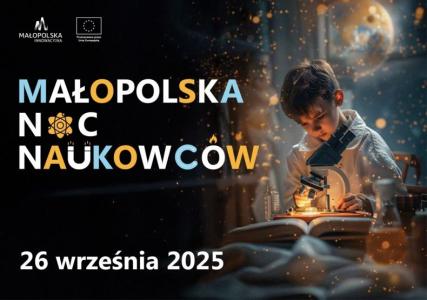 Małopolska Noc Naukowców 2025