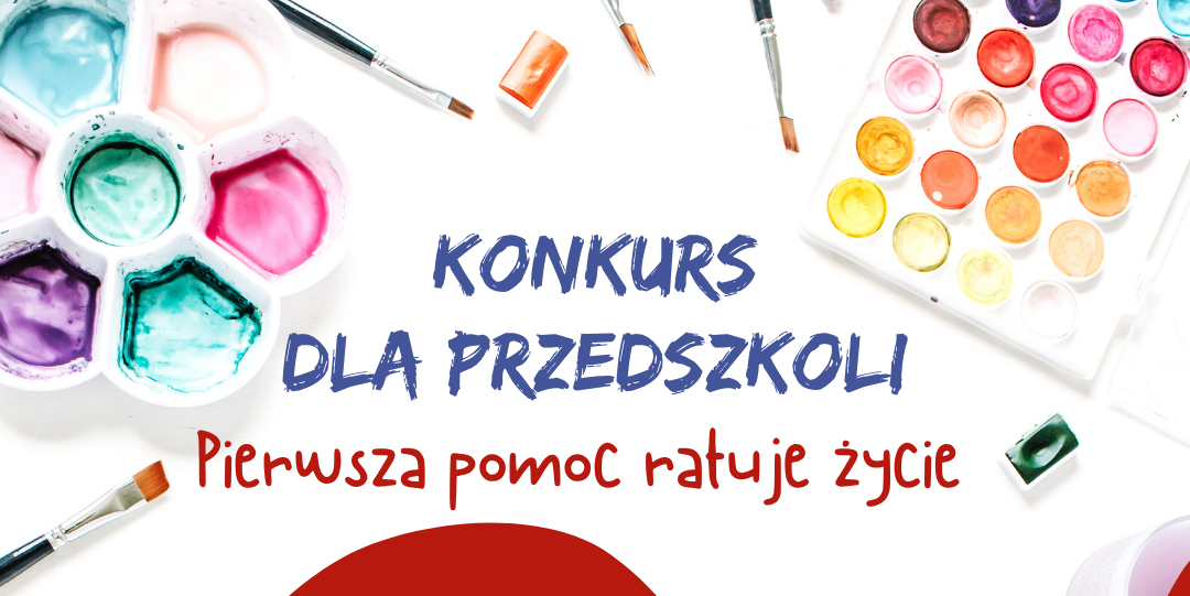 Konkurs plastyczny dla przedszkoli z Małopolski – „Pierwsza pomoc ratuje życie”