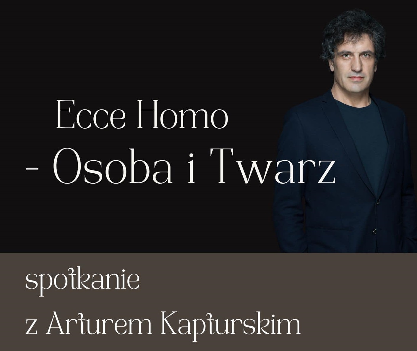 „Ecce Homo – Osoba i Twarz”