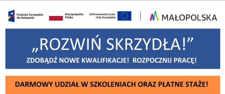 Rozwiń Skrzydła Zdobądź nowe kwalifikacje i rozpocznij pracę!