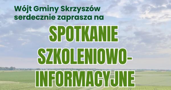 Zapraszamy na spotkanie szkoleniowo-informacyjne