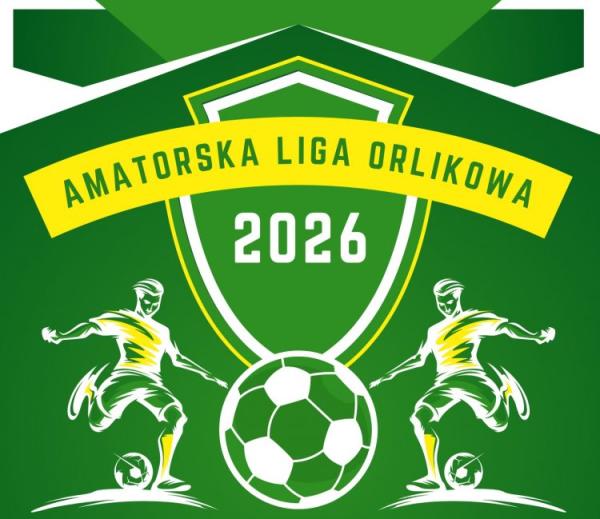 Rozpoczęcie zapisów do XXI edycji Amatorskiej Ligi Orlikowej