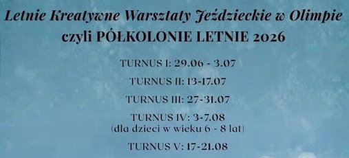 Letnie Kreatywne Warsztaty Jeździeckie w Olimpie
