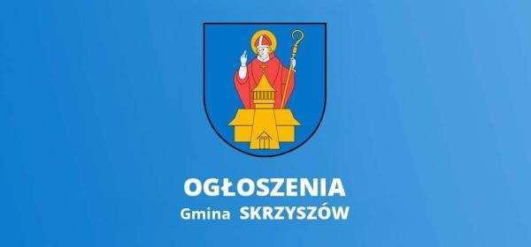 ZARZĄDZENIE NR 457.2026 WÓJTA GMINY SKRZYSZÓW z dnia 4.08.2026 r. w sprawie ogłoszenia otwartego konkursu ofert na realizację zadania publicznego Gminy Skrzyszów na wspieranie rodziny i pieczy zastępczej poprzez prowadzenie Placówki Wsparcia Dziennego w miejscowości Szynwałd, które będzie realizowane w okresie od 1 września 2026 r. do 30 czerwca 2028 r.