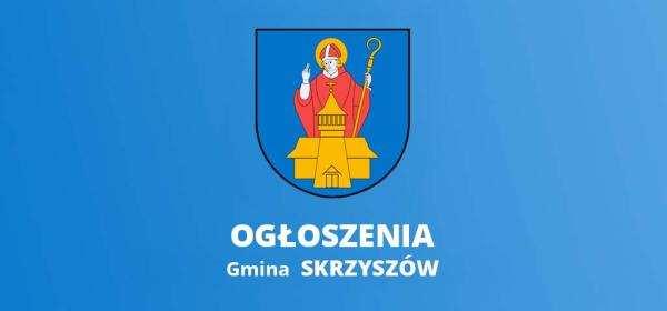Informacja Wójta Gminy Skrzyszów dotycząca ogłoszenia I publicznego przetargu ustnego nieograniczonego na wynajem nieruchomości położonej na terenie Gminy Skrzyszów