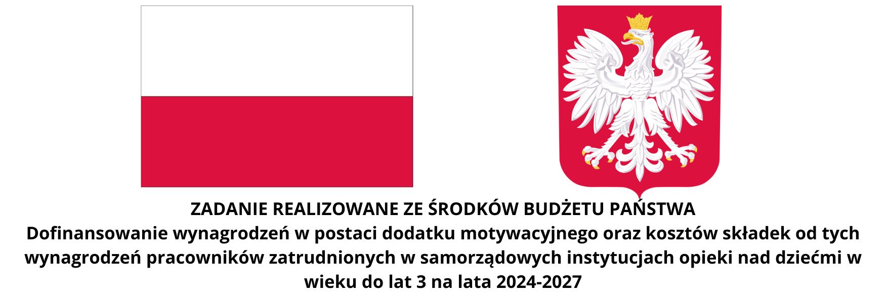 ZADANIE REALIZOWANE ZE ŚRODKÓW BUDŻETU PAŃSTWA