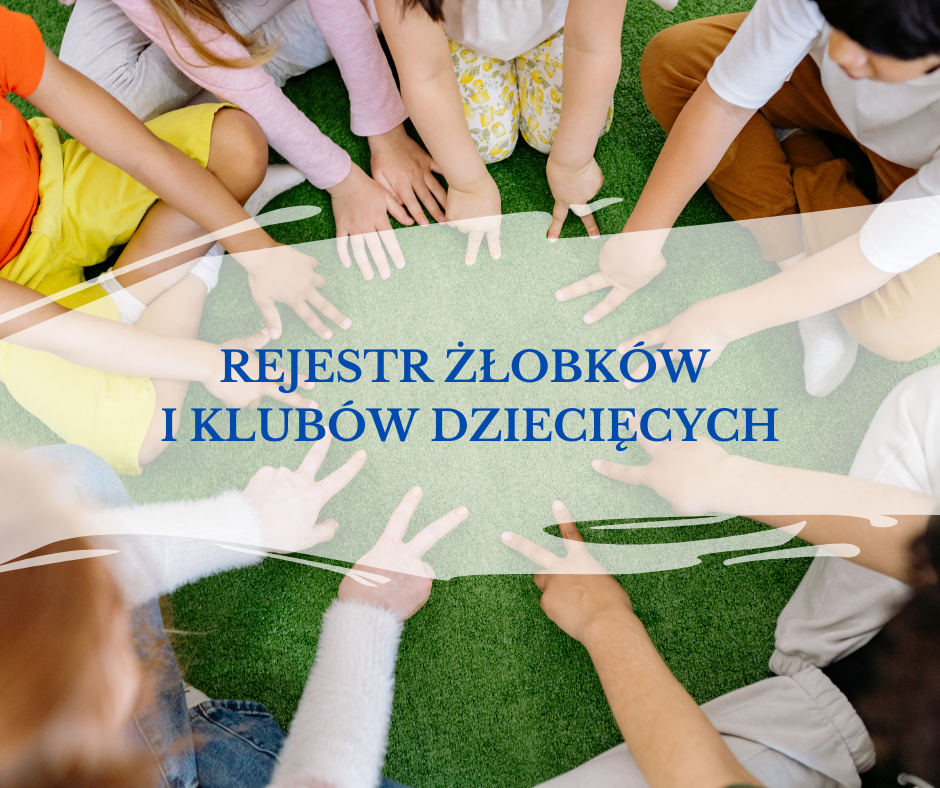 Rejestr żłobków i klubów dziecięcych